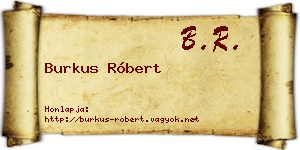 Burkus Róbert névjegykártya